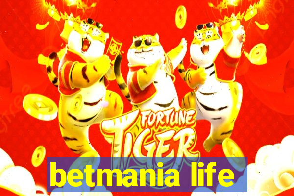 betmania life